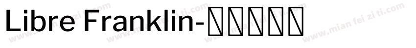 Libre Franklin字体转换